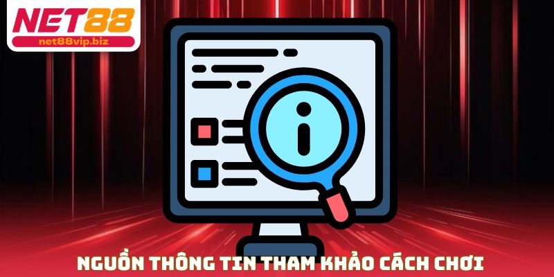 Nguồn thông tin tham khảo cách chơi có trách nhiệm