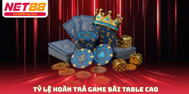 Tỷ lệ hoàn trả game bài table cao